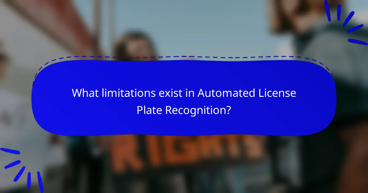 What limitations exist in Automated License Plate Recognition?